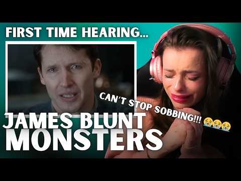 CRYING FIRST TIME Hearing James Blunt – Monsters | Completely Broke Down 😭💔 (Most Emotional Yet)