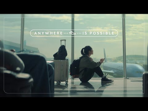 Korean Air | Anywhere is Possible