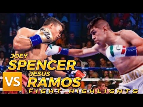 JOEY SPENCER VS JESUS RAMOS HIGHLIGHTS / BOXING