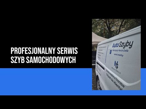 Auto-Szyby serwis mobilny Marcin Grella - video