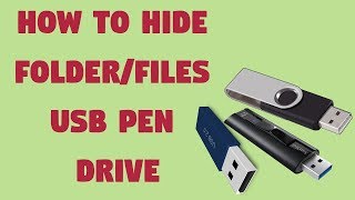 How to Hide & Unhide Files in USB Flash Pen Drive [Update]