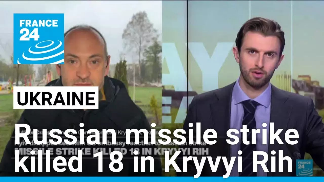 Russian Missile Strike Kills 18 in Kryvyi Rih