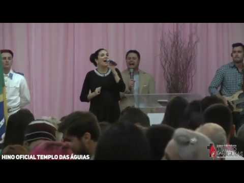 Hino Oficial Templo Das Águias - Templo das…