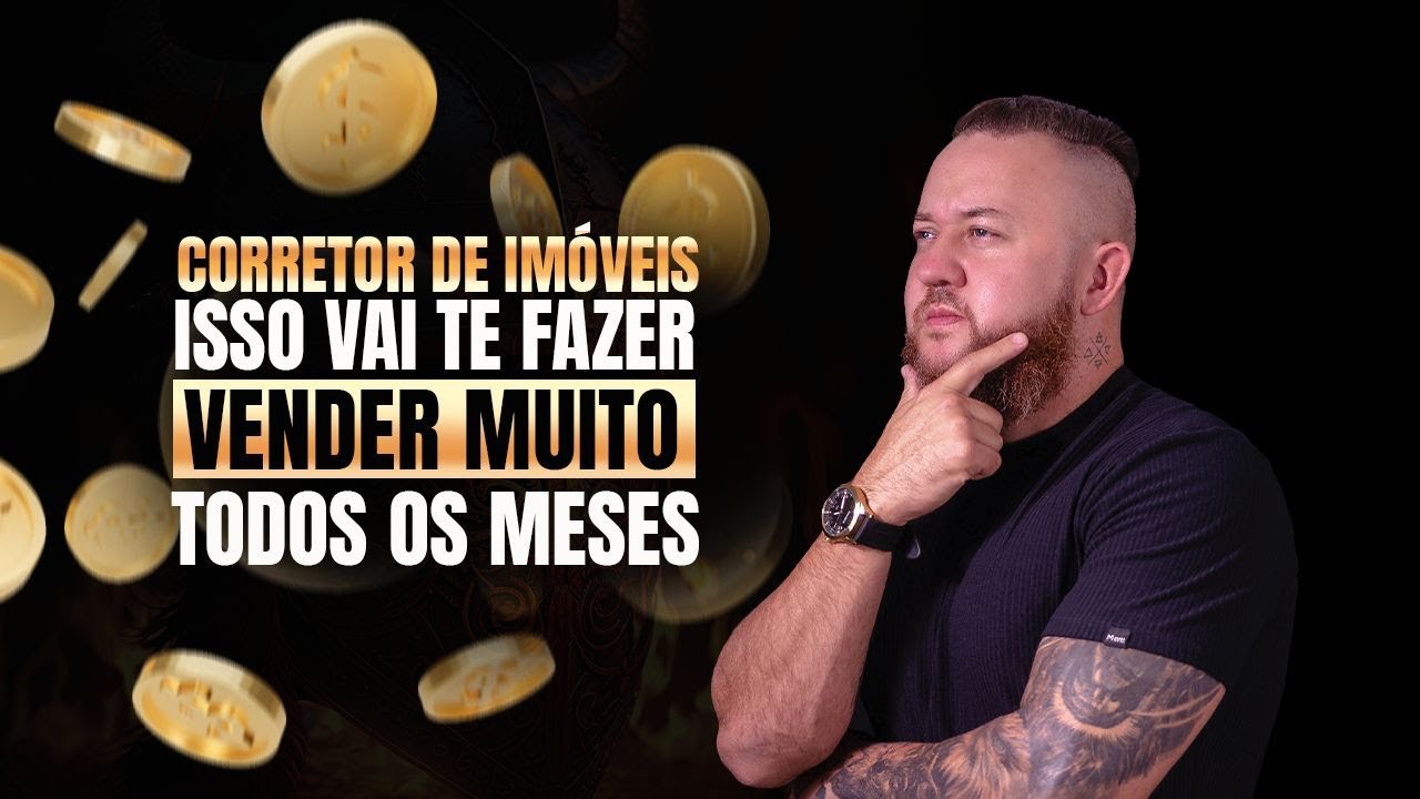 Corretor de Imóveis - Como fazer vendas todos os meses