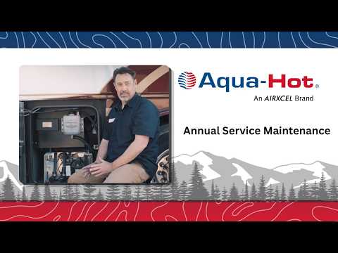 Annual Service Maintenance on your Aqua-Hot