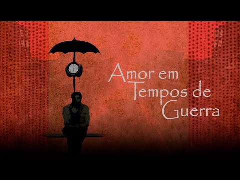 2017 Amor em Tempos de Guerra
