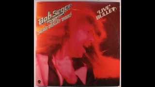 BOB SEGER And The SILVER BULLET BAND -  Bo Diddley