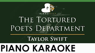 Taylor Swift - The Tortured Poets Department - LOWER Key (Piano Karaoke Instrumental)