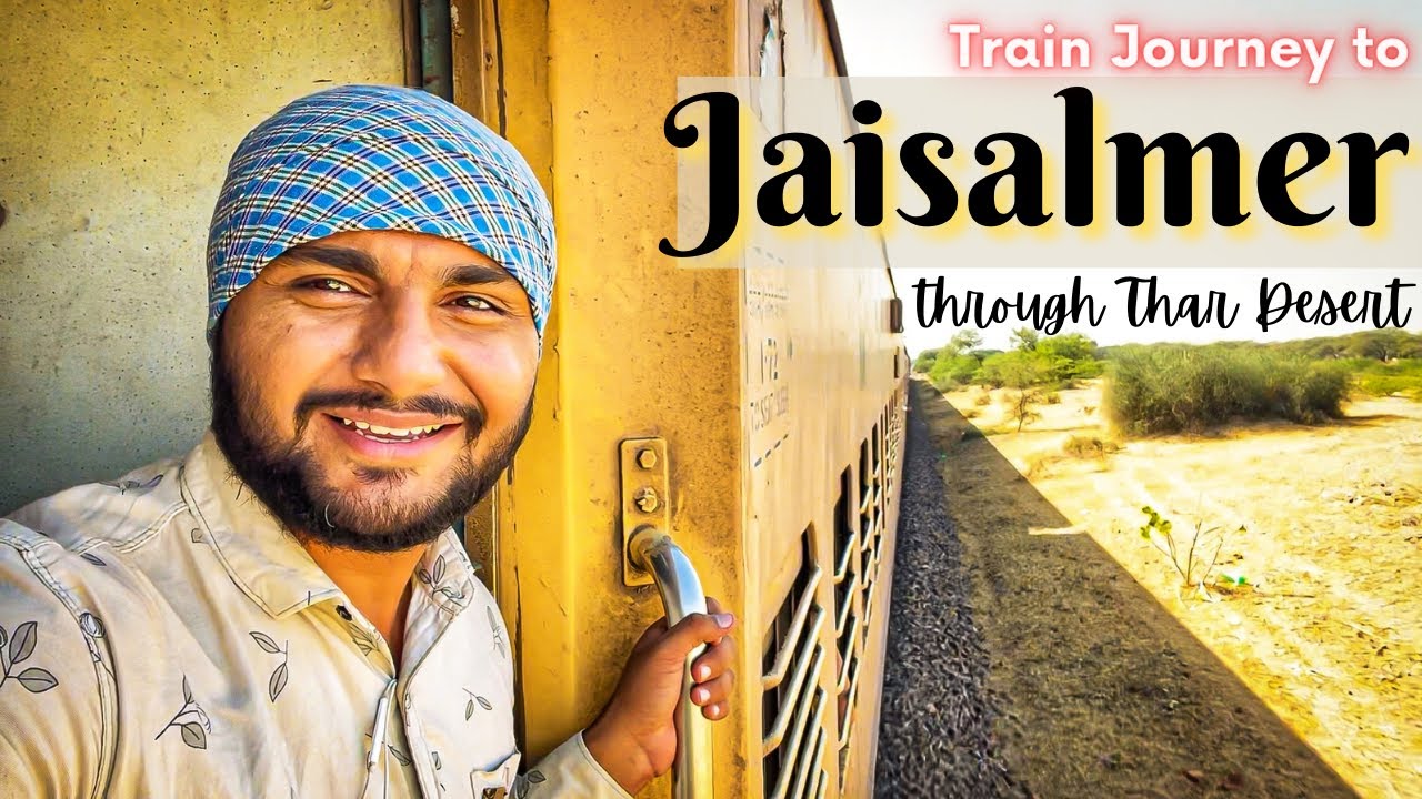 Sabarmati Jaisalmer express train journey through Thar Desert Rajasthan
