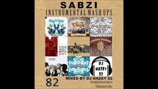 DJ Hazey 82 - Sabzi Blends (Part 1)