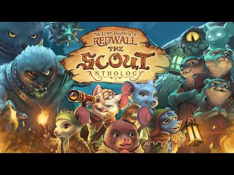 New launch date! - The Lost Legends of Redwall™: The Scout Anthology