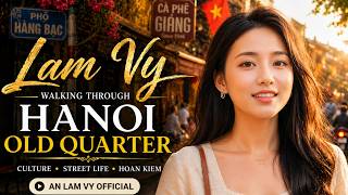 Hanoi Old Quarter Travel Guide 2026 | Best Things to Do in Vietnam’s Capital
