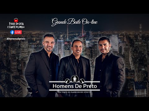 Baile On-Line Homens de Preto