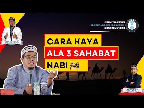 Inspiratif | Ustadz Budi Ashari, Lc - Cara Kaya 3 Sahabat Nabi ﷺ