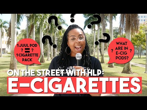 On the Street With HLP: E-cigarettes