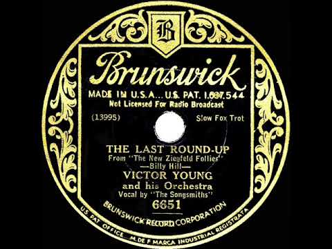 1933 HITS ARCHIVE: The Last Round-Up - Victor Young (The Songsmiths, vocal)