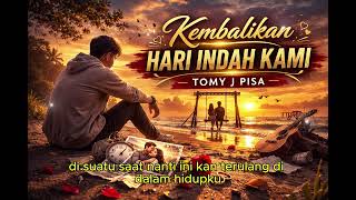 Download lagu Kembalikan Hari Indah Kami - Tomi J Pisa Cover by Smail Musik (Nostalgia) mp3