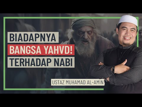 Ustaz Muhamad Al-Amin - Biadapnya Bangsa Yahvd! Terhadap Nabi