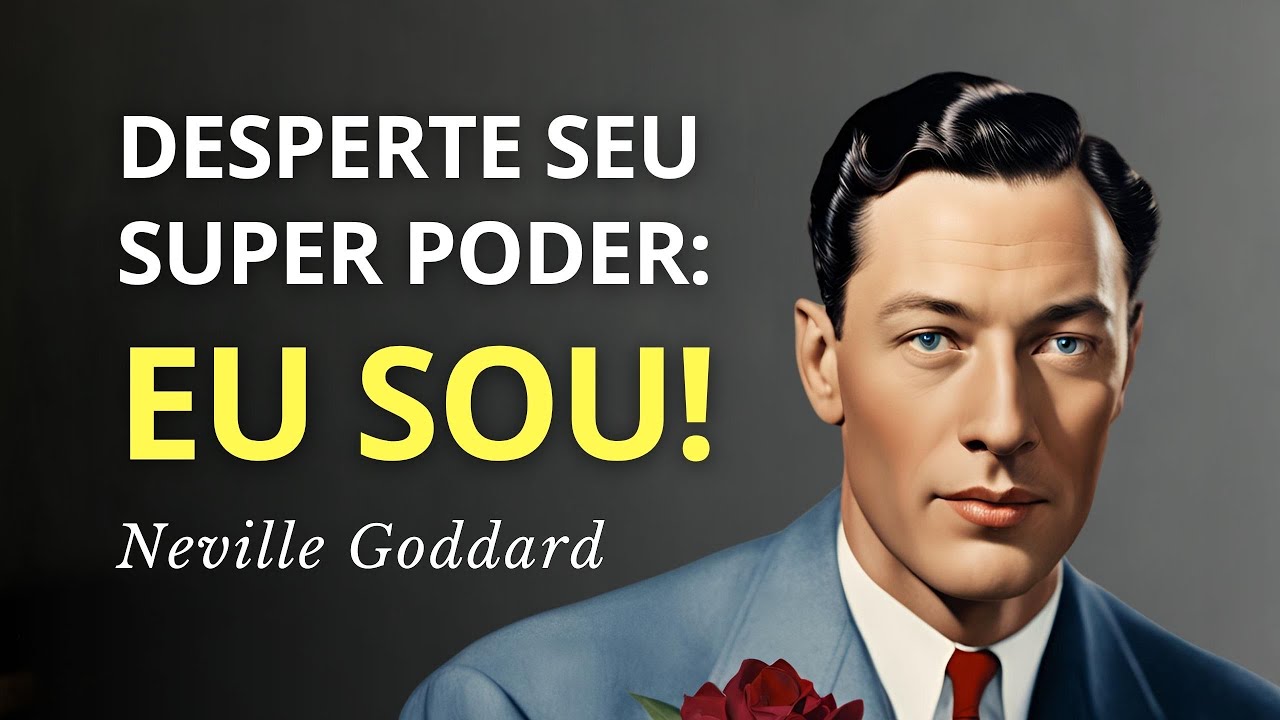 APENAS 2 PALAVRAS TORNAM REAL O QUE É IMAGINADO - PALESTRA DE NEVILLE GODDARD