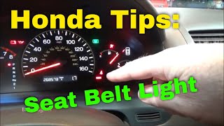 Honda Tips: Seat Belt Light Flickering (or Stays On)