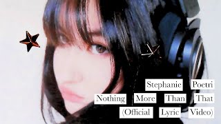 Lirik Lagu Nothing More Than That - Stephanie Poetri: Ohh I Just Wanna Turn the Lights Off