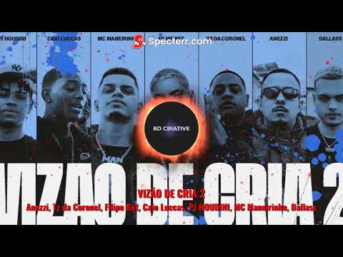 VIZÃO DE CRIA 2 - (Anezzi, Tz da Coronel, Filipe Ret, Caio Luccas...) (Áudio 8D)