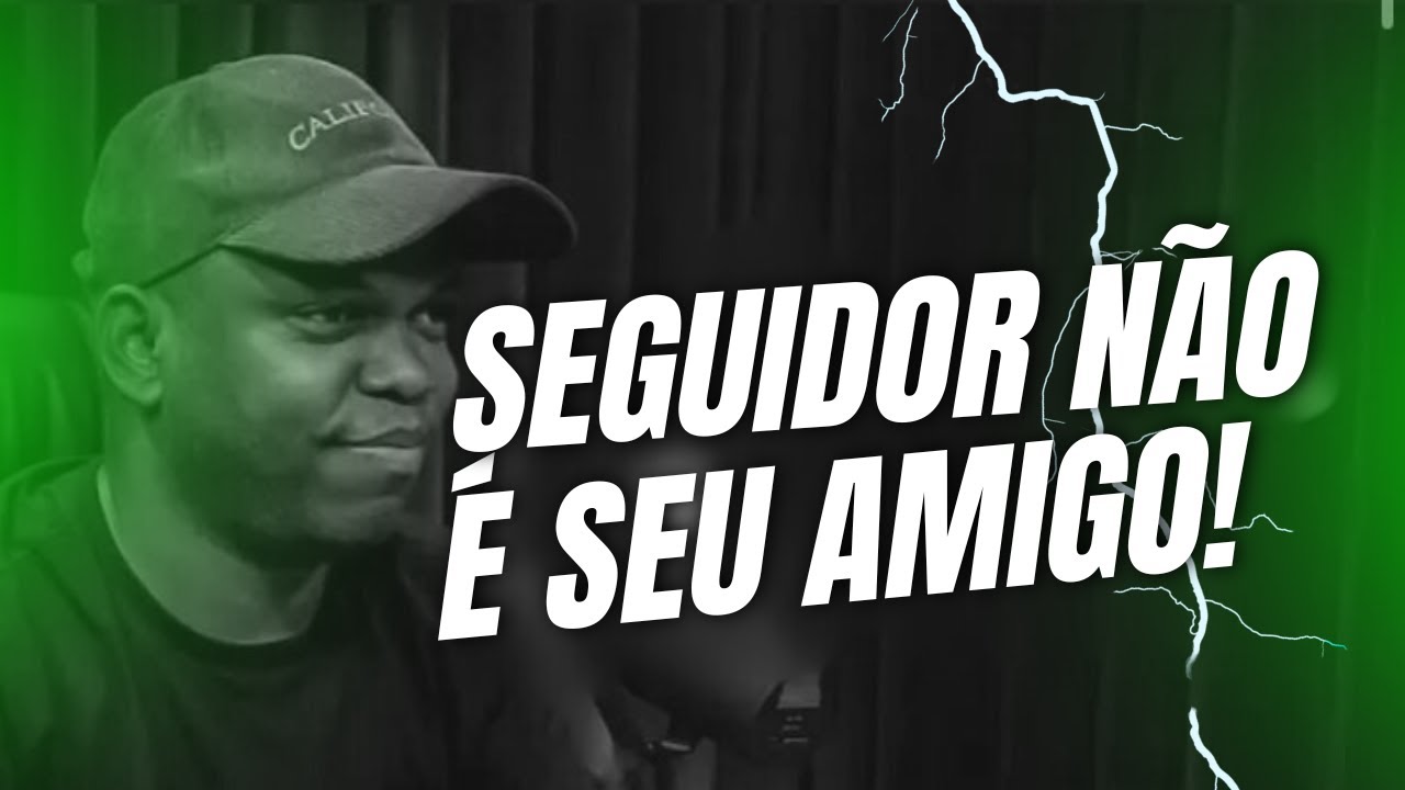 SEGUIDOR NÃO É SEU AMIGO! PR  JACKSON MARQUES