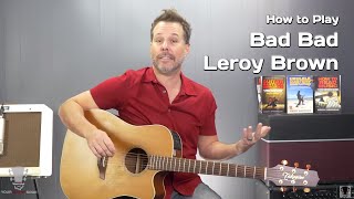 How to Play Bad Bad Leroy Brown Jim Croce - Guitar Lesson