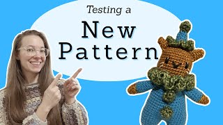 Pattern Testing for Robyn! My First Crochet Pattern Test