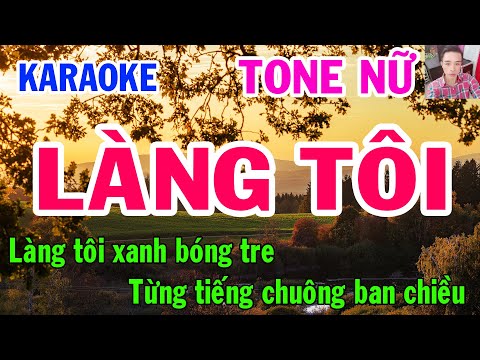 Karaoke  Làng Tôi  Tone Nữ  Nhạc Sống  gia huy karaoke