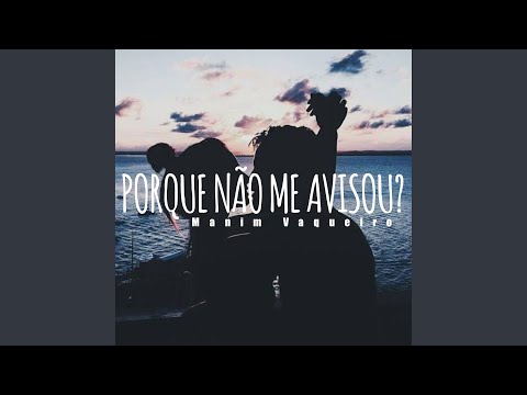 Porque Não Me Avisou?