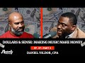Dollars And Sense Making Music Make Money Ep 27 PART 2 W Daniel Vildor CPA