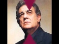 PLACIDO DOMINGO  ''MATTINATA'' by LEONCAVALLO