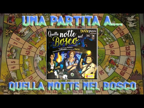 Una partita a... Quella Notte nel Bosco