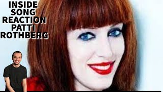 Reaction to First-Time Hearing Patti Rothberg - Inside Song Reaction!