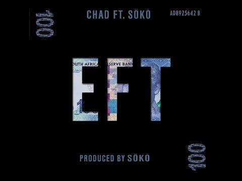 EFT- CHAD ft SÖKÓ (LYRIC VIDEO)