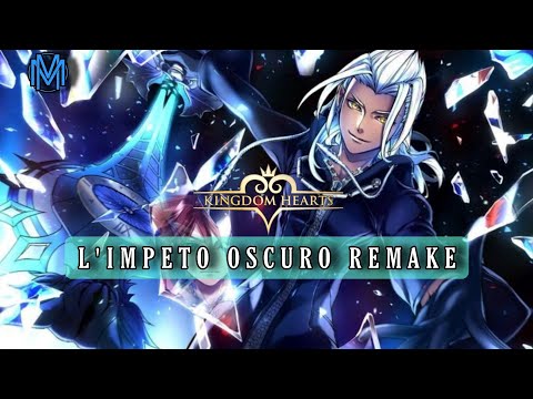 Kingdom Hearts Dream Drop Distance - L'impeto Oscuro Remake ( Young Xehanort Boss Fight )