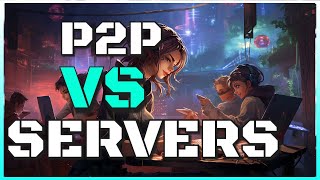 P2P or Dedicated Servers What's the best for your unity game