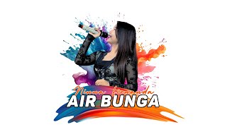 Download lagu Air Bunga - Ninna Firnanda || Dangdut Mellow || Ijjoo Production Live mp3
