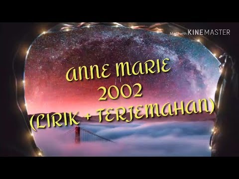 Anne Marie - 2002(lirik + terjemahan)