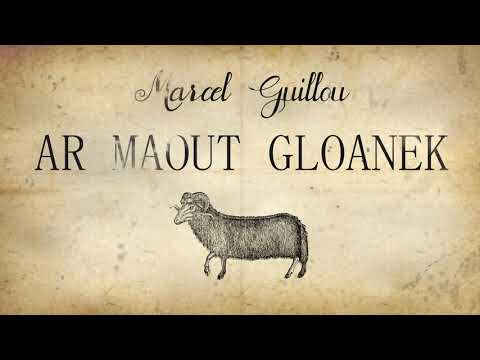 Marcel Guillou (Ar Maout Gloanek 🐑) - Mojennoù - Brezhoweb