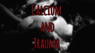 PFC Podcast: How important is Calcium for Trauma?