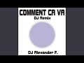 Comment Ca Va (DJ-Remix)