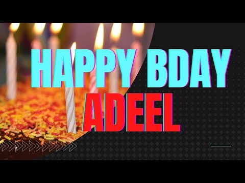 Happy Birthday to Adeel - Birthday Wish From Birthday Bash