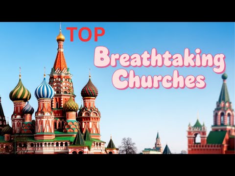 The Best Churches in the World ⛪ | Sacred Wonders & Architectural Marvels You Must Visit!