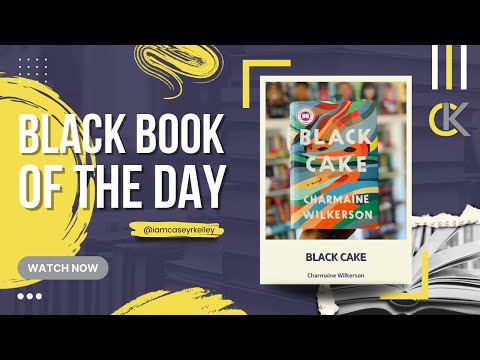 Black Cake x Charmaine Wilkerson