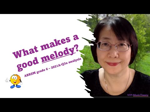 What Makes A Good Melody ABRSM Music Theory Gr6 2021A Q3a