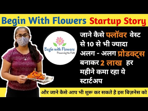 Begin With Flowers Successful Startup Story | Maitri Jarivala | business model | #startupstories