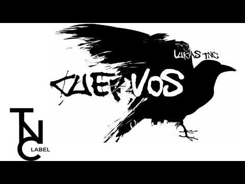 Lukas TNC - Cuervos