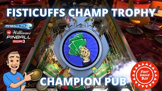 FISTICUFFS CHAMP TROPHY - CHAMPION PUB PINBALL FX3 - WILLIAMS PINBALL VOLUME 3